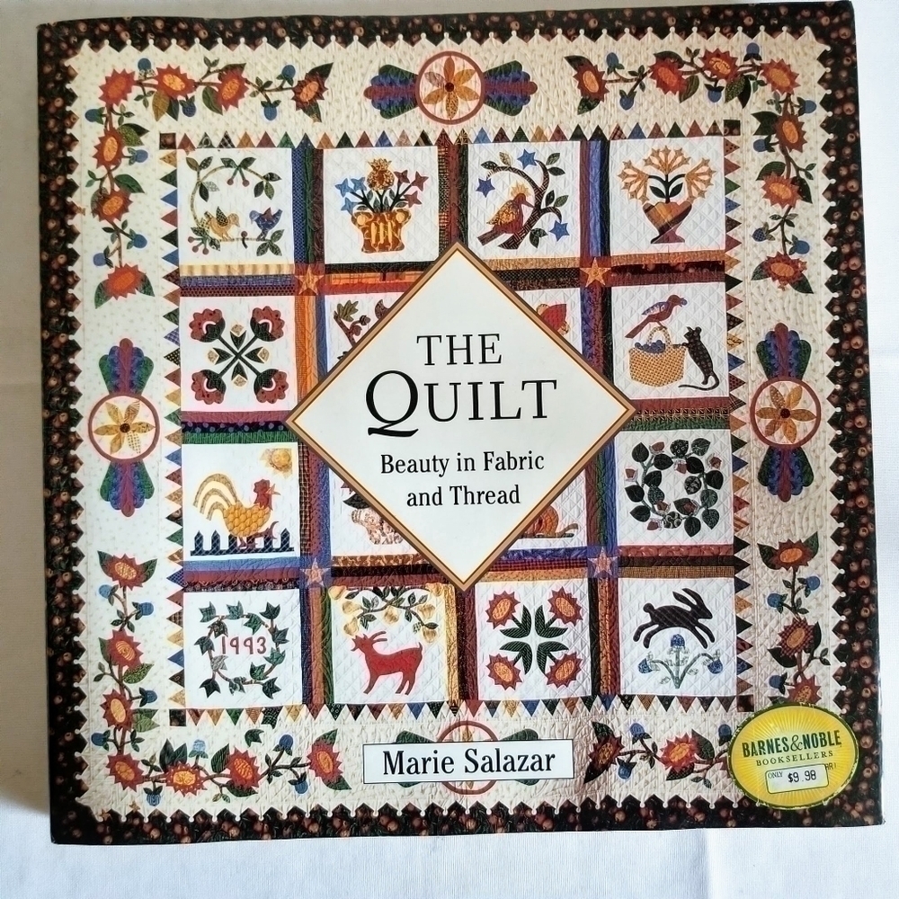 The Quilt Beauty in Fabric and Thread Book